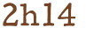 2h14